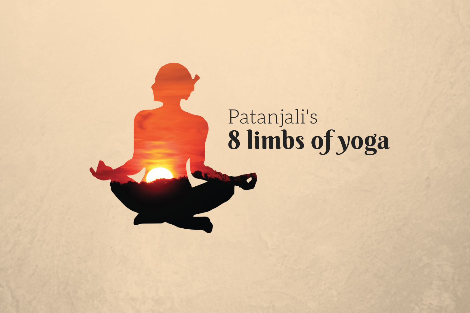 The Limbs Of Yoga Steps Towards A Blissful Life Ayurvedum