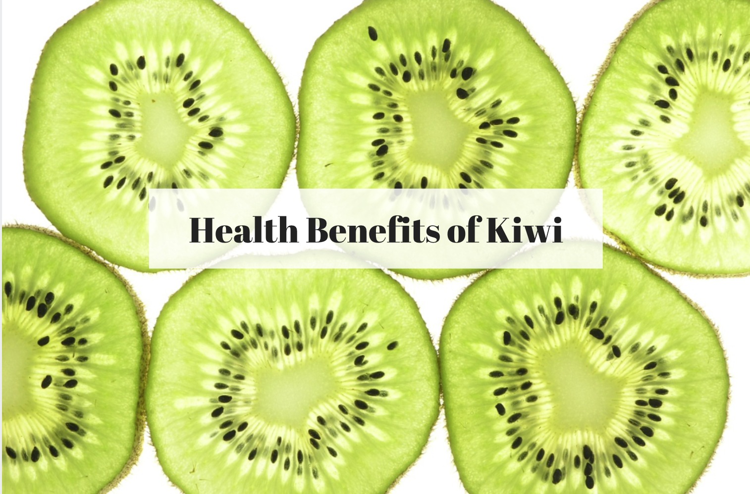 Benefits of Kiwi for IBS