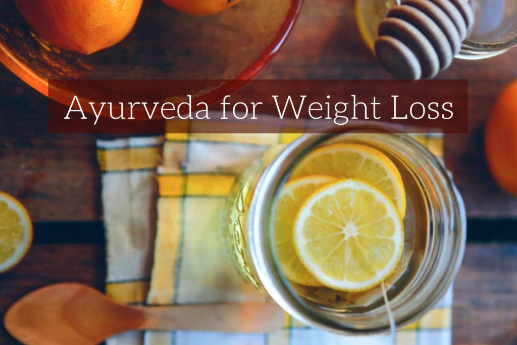 ayurveda for weight loss