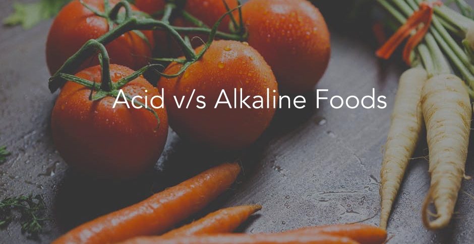 Acidic v/s Alkaline Foods: What gets the balance right? - Ayurvedum