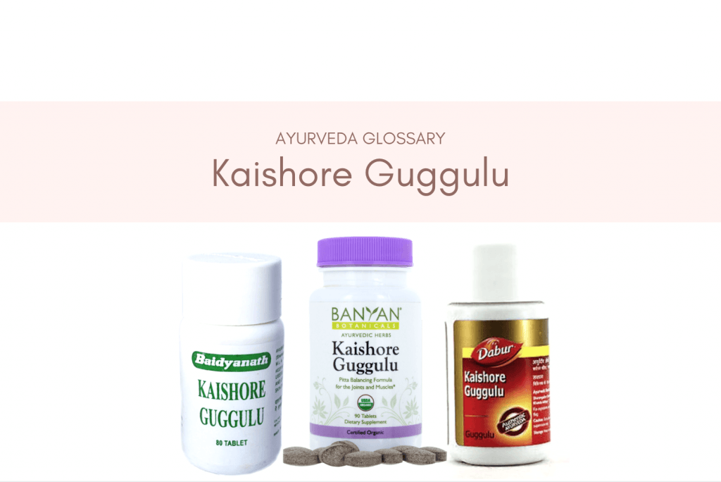 benefits of kaishore guggulu