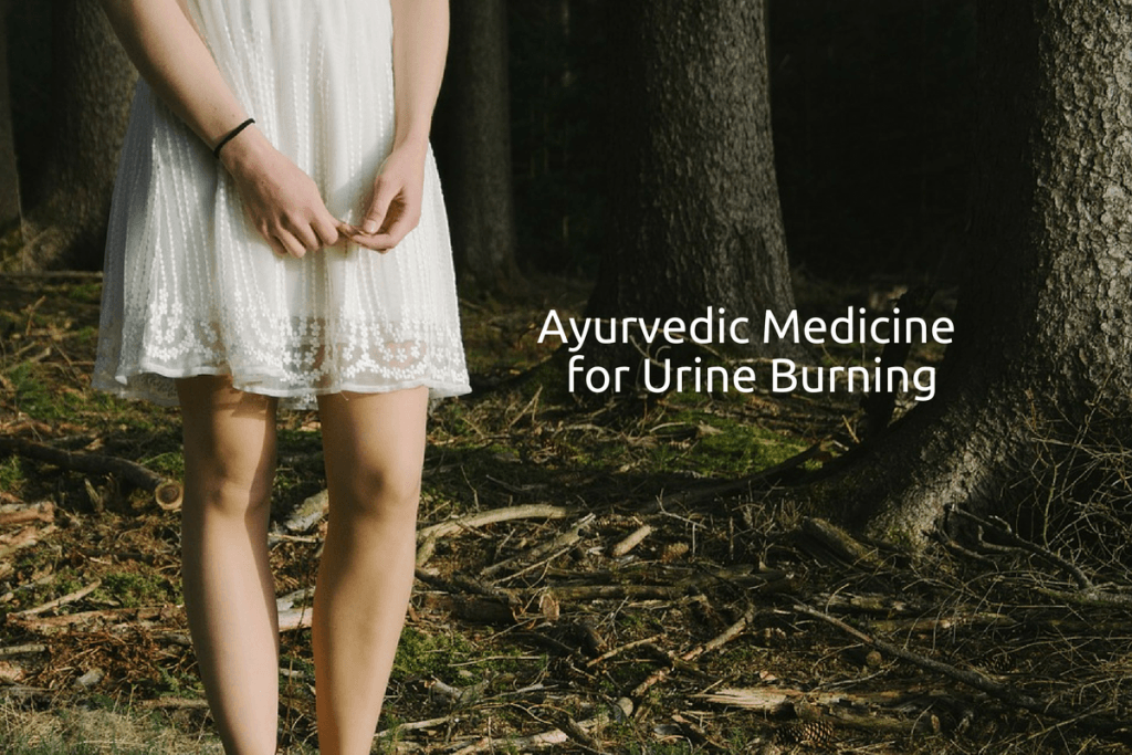 Ayurvedic medicine for urine burning