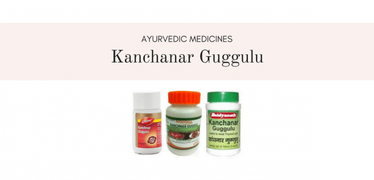 benefits of kanchanar guggulu