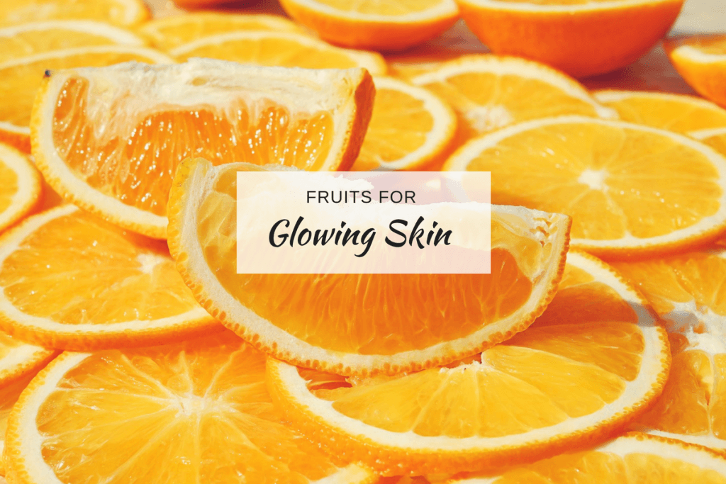 fruits for glowing skin