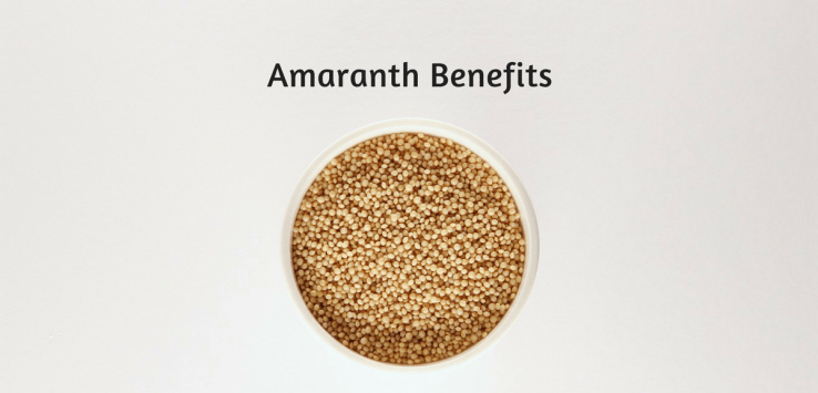 Amaranth Benefits