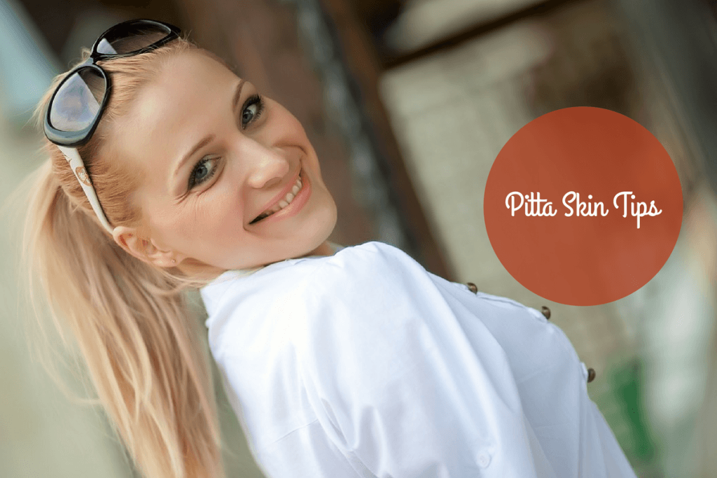 pitta skin care tipes