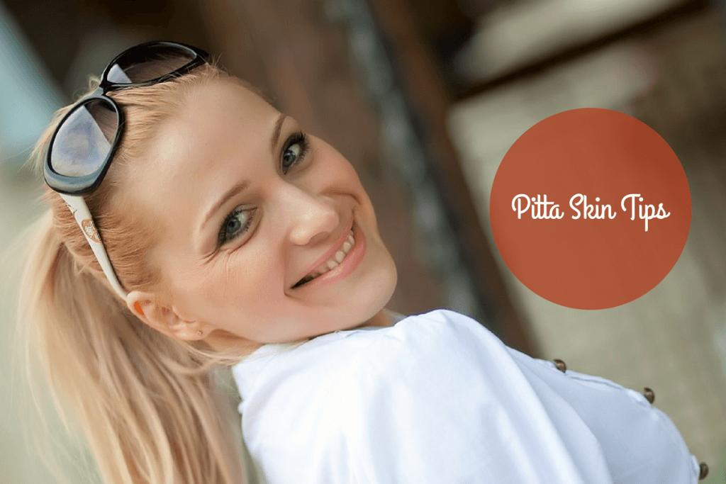 pitta skin care tips