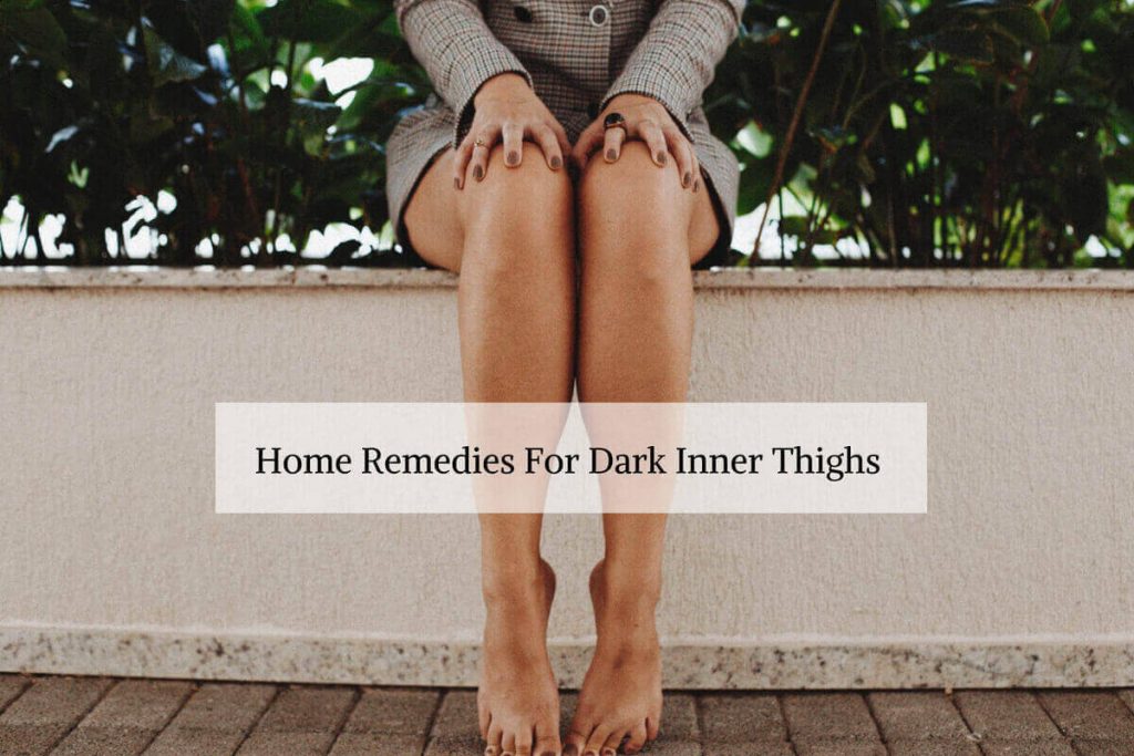 Dark inner thighs _ Ayurvedum