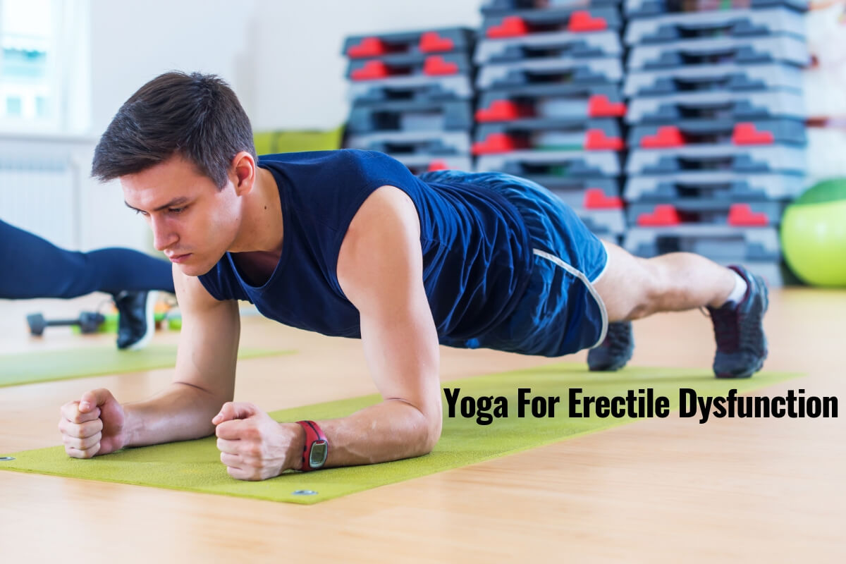 Best Yoga Exercises For Erectile Dysfunction - YogaWalls