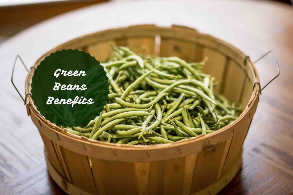 green beans benefits