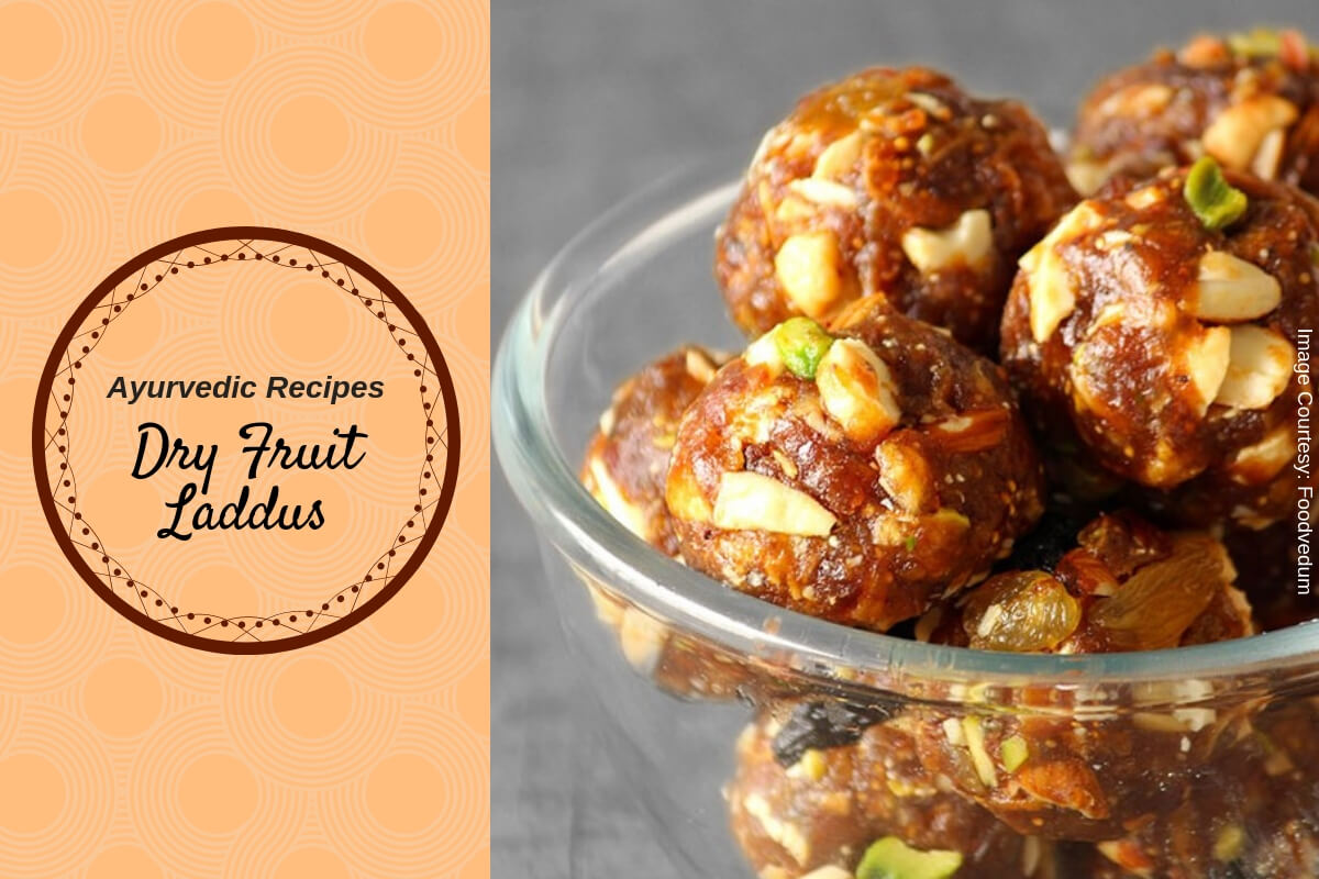 Dry Fruit Laddu Recipe Tempting Tri Dosha Balancing