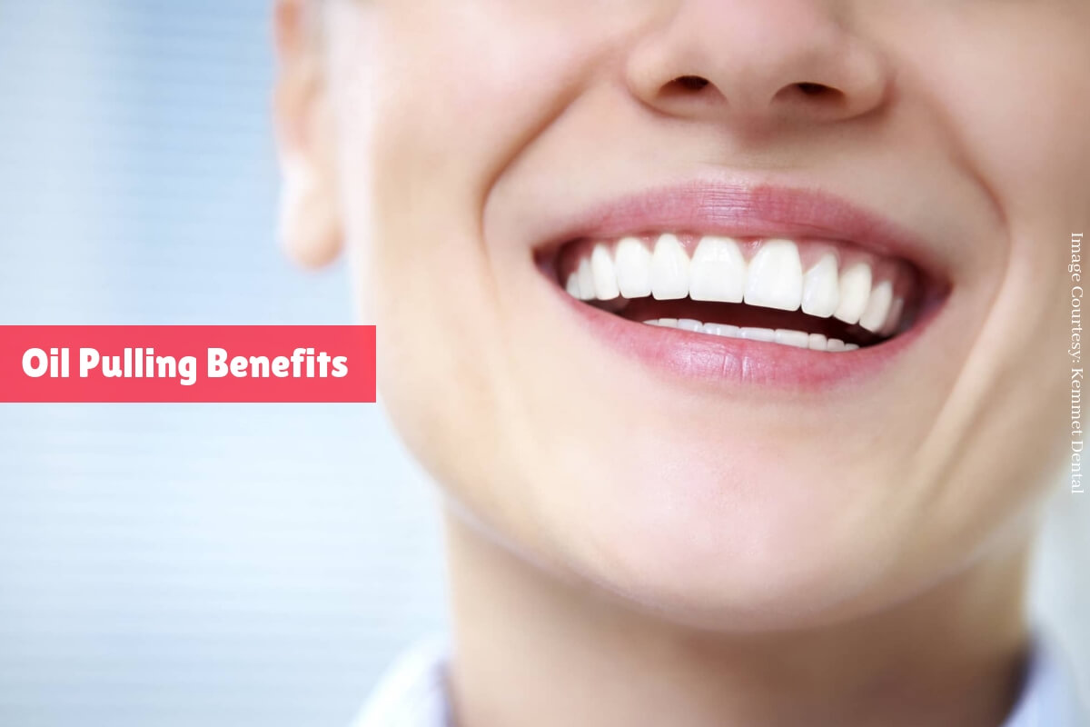 7 Oil Pulling Benefits To Maintain Dental Hygiene