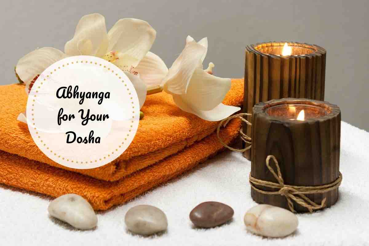 Abhyanga Massage: Guidelines For Doing It As Per Your Dosha