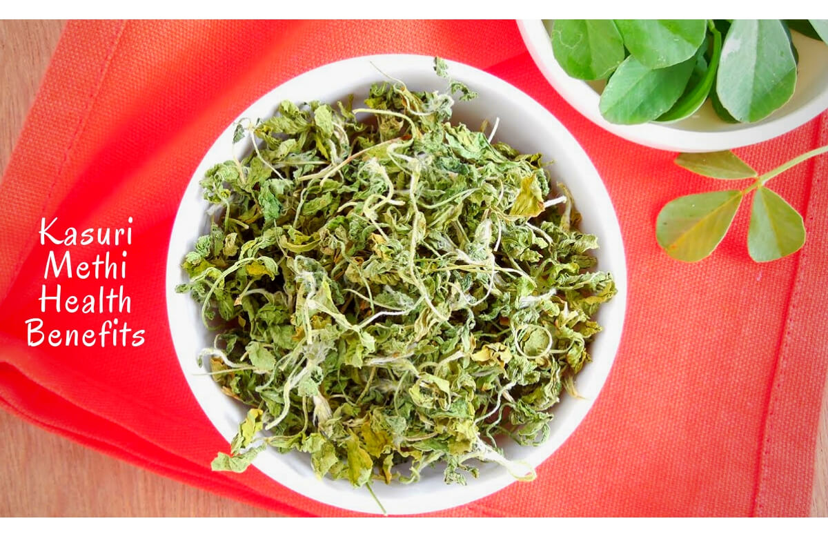 Kasuri Methi Reasons Why You Must Use These Medicinal Leaves 