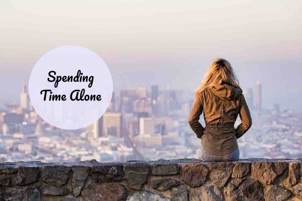 spending time alone